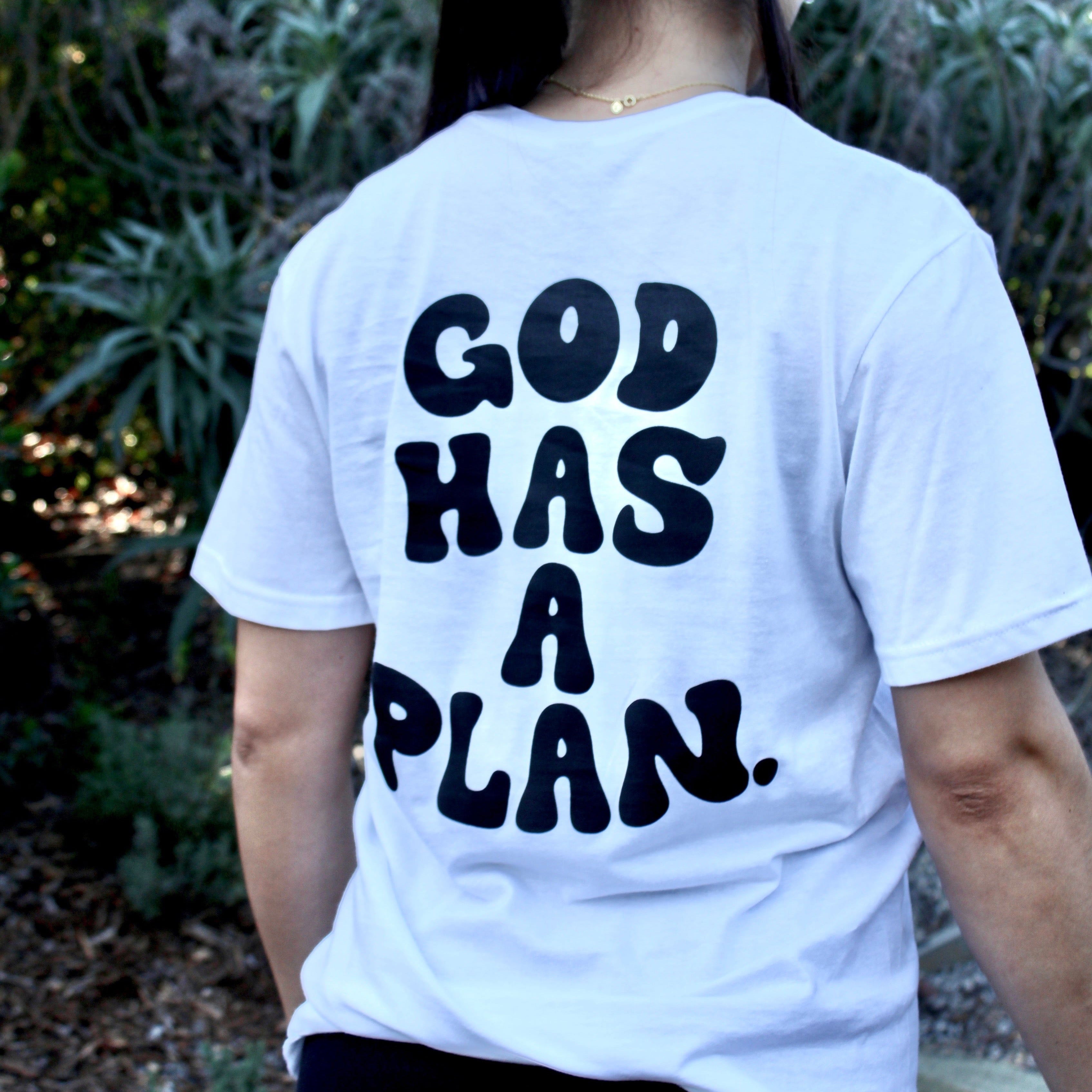GOD HAS A PLAN TEE